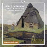 Schumann Georg: Lieder & Piano Pieces